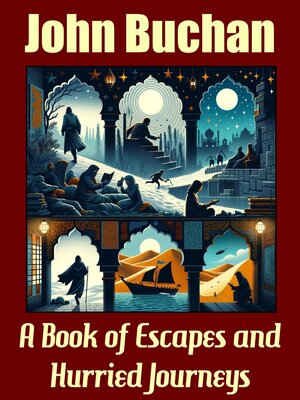 cover image of A Book of Escapes and Hurried Journeys